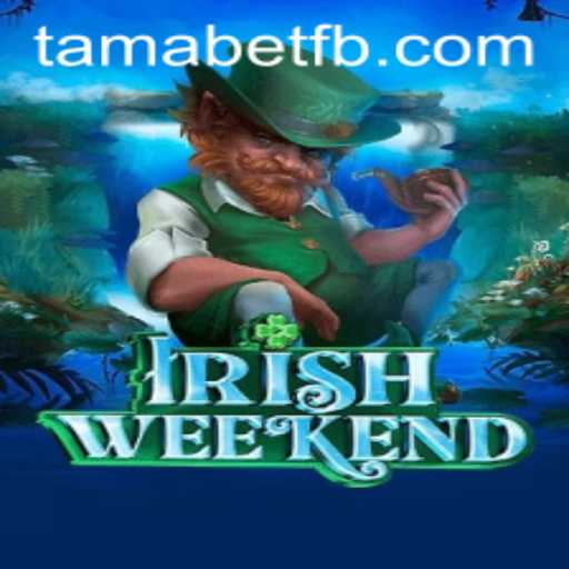 Exploring the Thrilling World of IrishWeekend and Understanding Tamabet